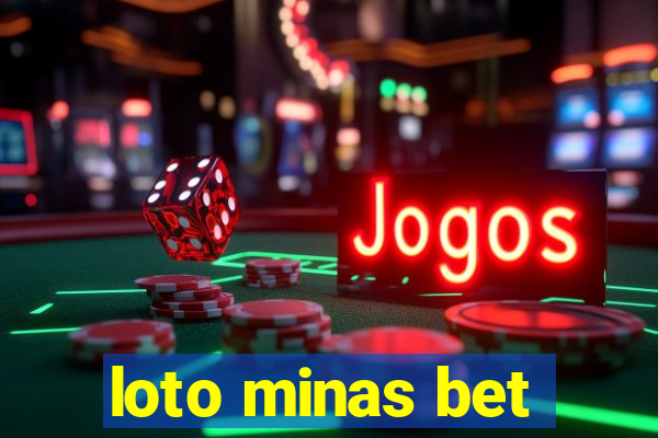 loto minas bet